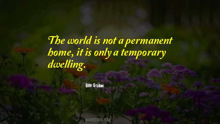 Quotes About Only Temporary #342202