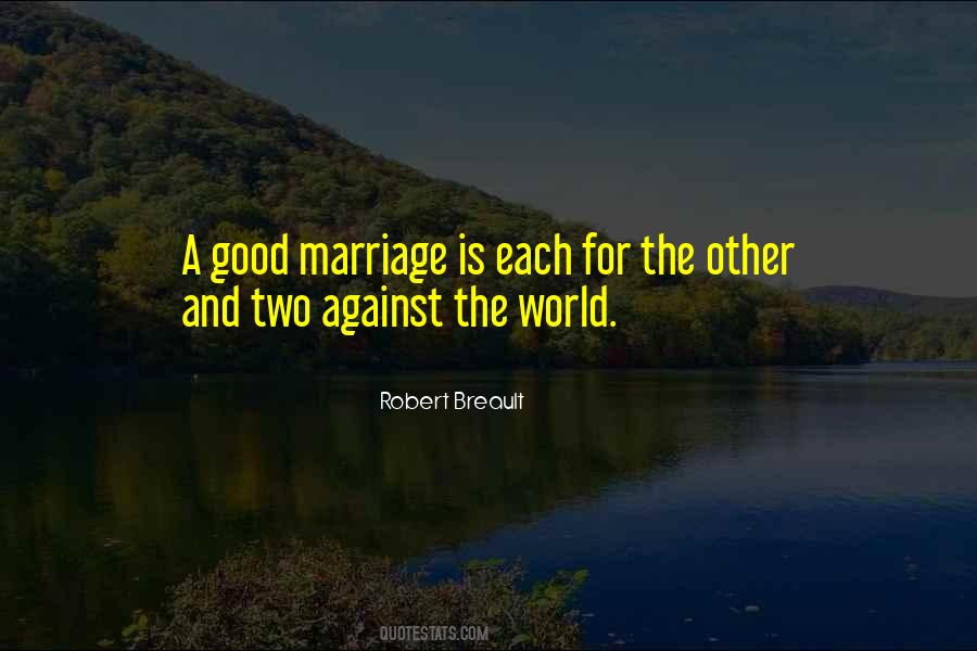 Quotes About Marriage Is Good #1518032