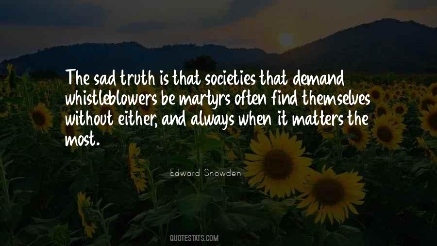 Y Always Me Sad Quotes #107589