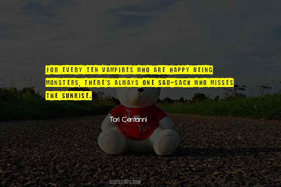 Y Always Me Sad Quotes #108300