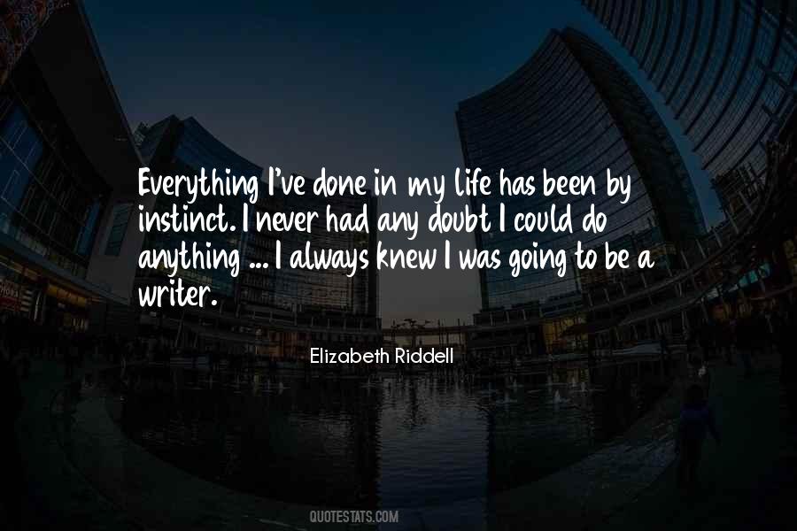 Do Everything In Life Quotes #301044