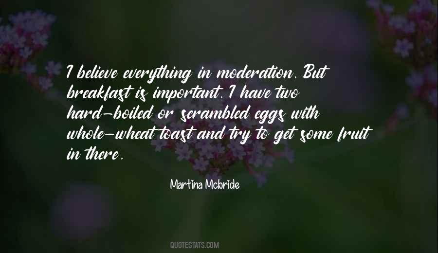 Do Everything In Moderation Quotes #130312