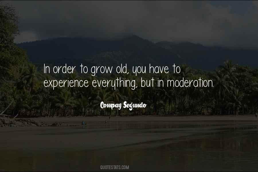 Do Everything In Moderation Quotes #1631326