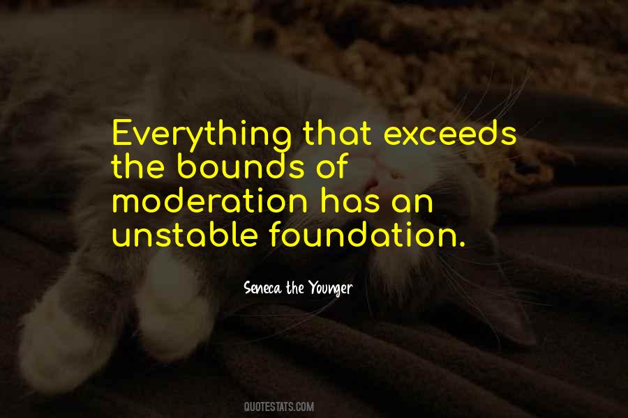 Do Everything In Moderation Quotes #198249
