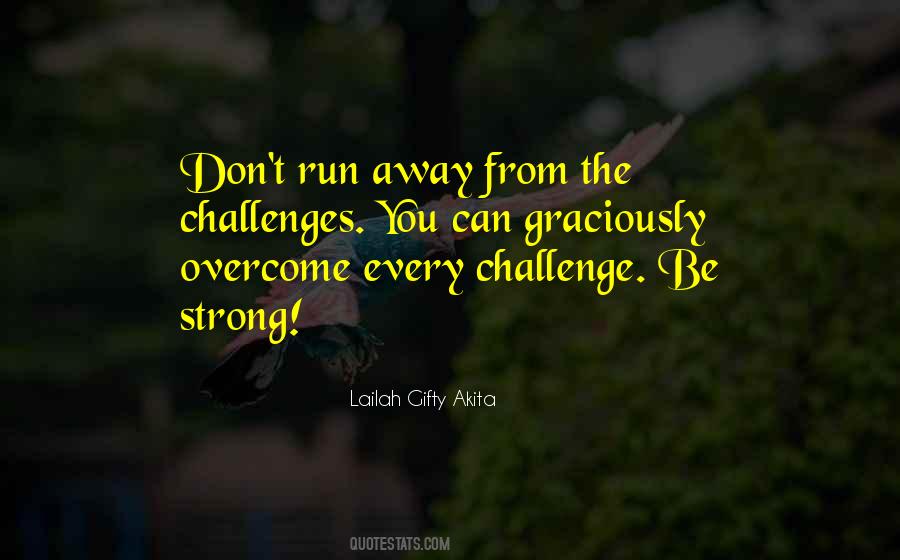 Challenges Motivational Quotes #1442550