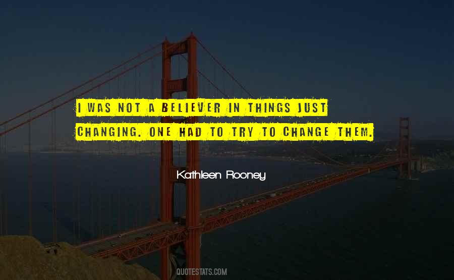 Just A Believer Quotes #1408505