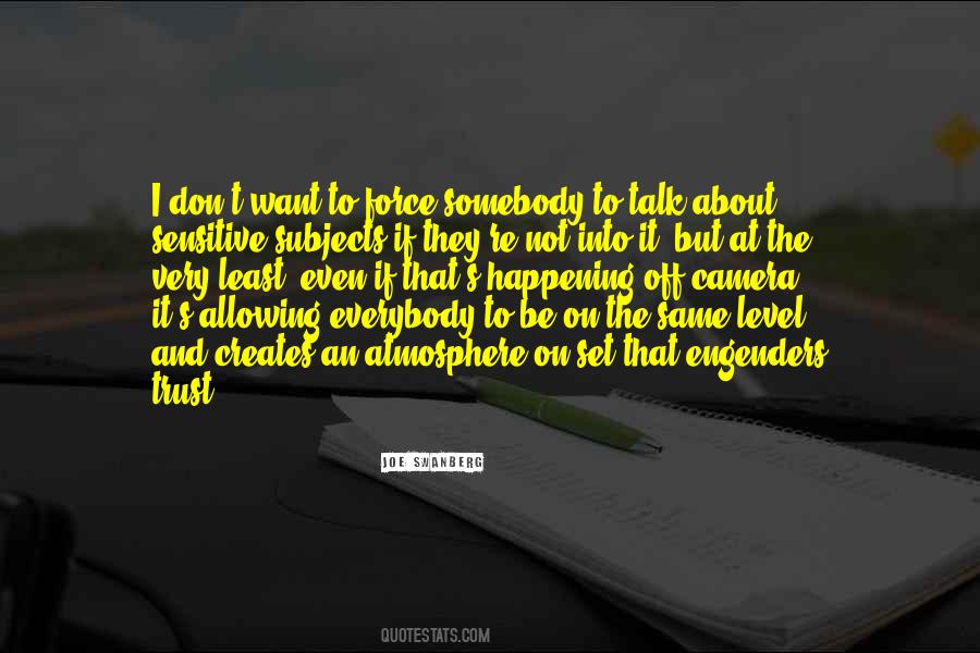 Not On The Same Level Quotes #1846041