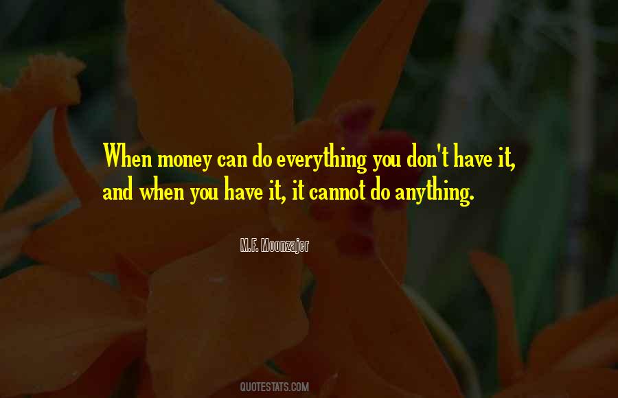 Do Everything You Can Quotes #102516