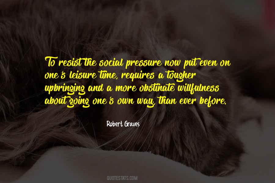 Society Pressure Quotes #1470081