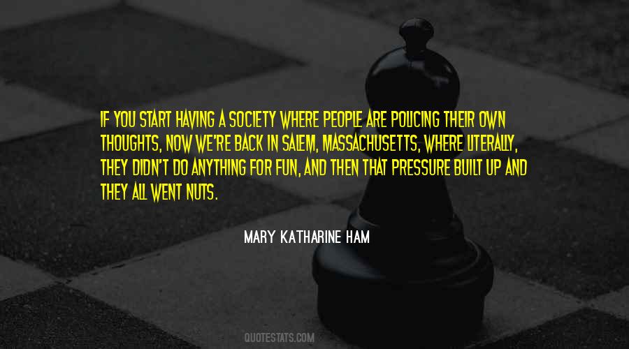 Society Pressure Quotes #1525159