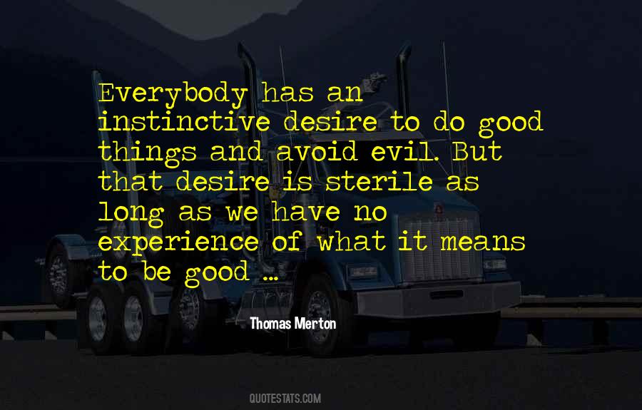 Do Good And Avoid Evil Quotes #1106750