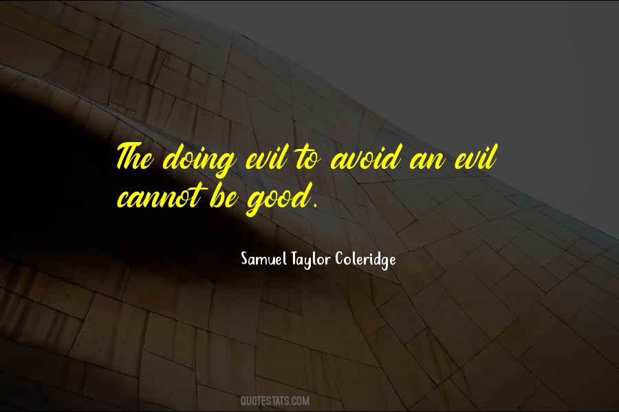 Do Good And Avoid Evil Quotes #829668