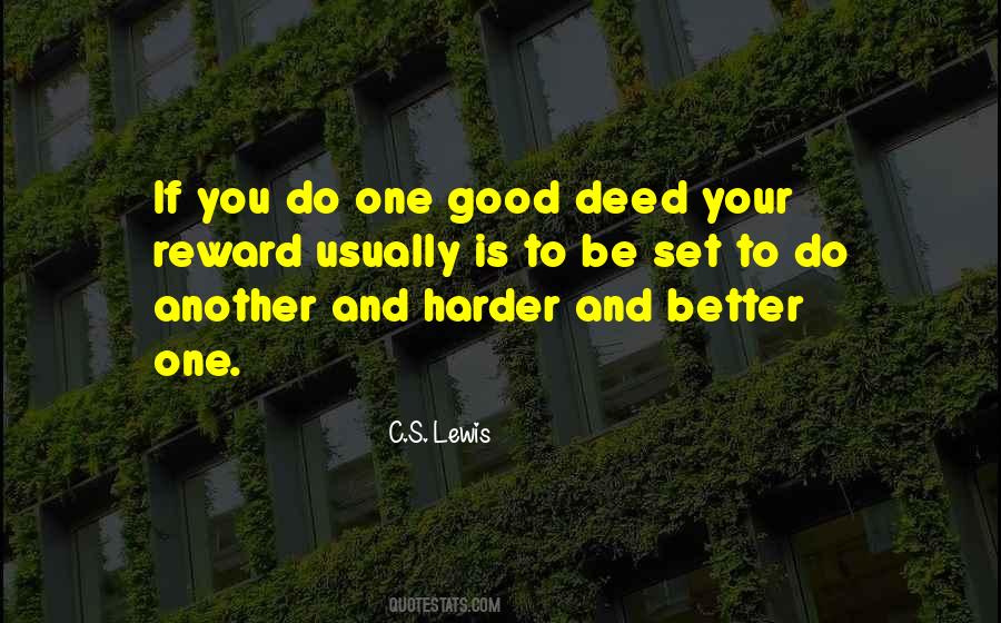 Do Good Deeds Quotes #1078104