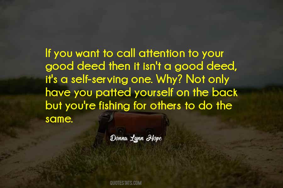 Do Good Deeds Quotes #1662860