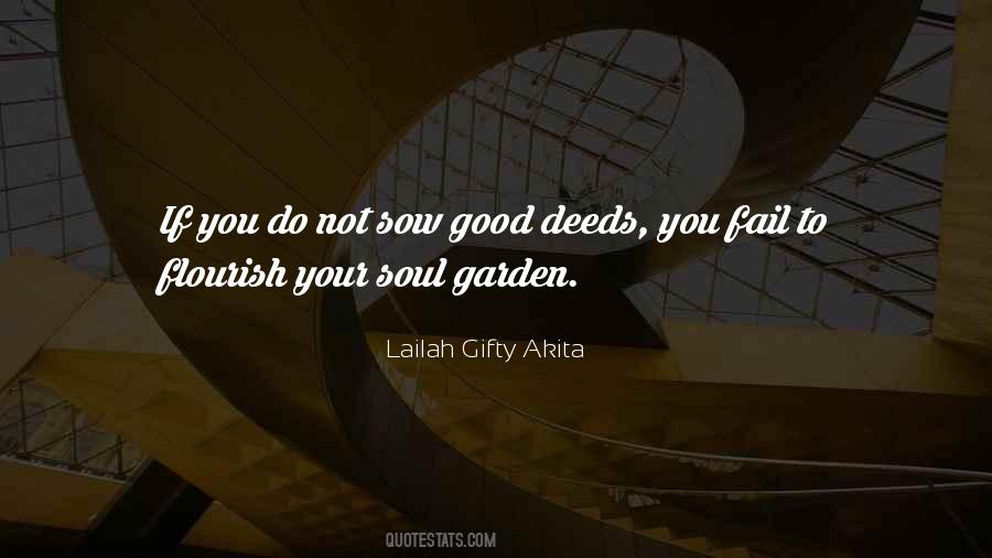 Do Good Deeds Quotes #474261