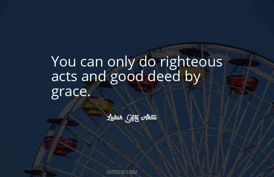 Do Good Deeds Quotes #512413