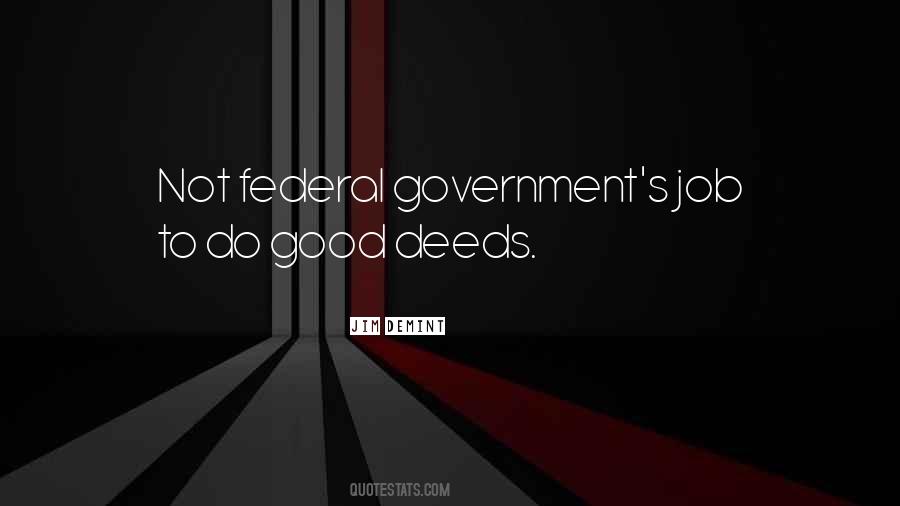 Do Good Deeds Quotes #874429