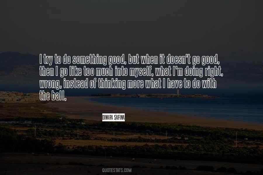 Do Good Have Good Quotes #35043