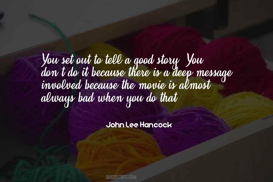 Do Good Have Good Story Quotes #105422