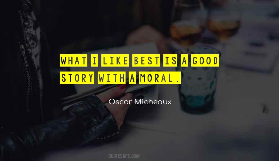 Do Good Have Good Story Quotes #51715