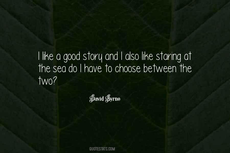 Do Good Have Good Story Quotes #738208