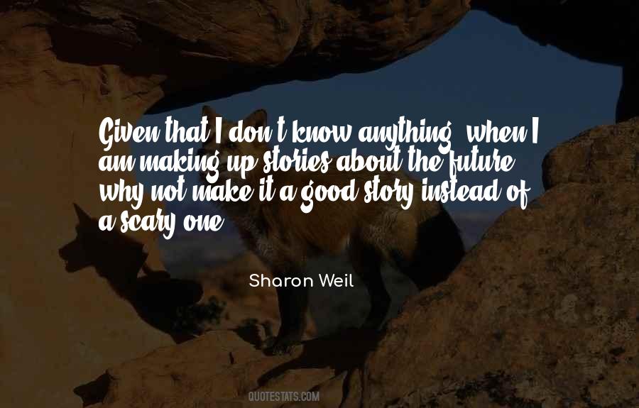 Do Good Have Good Story Quotes #77522