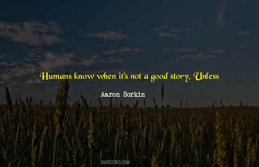 Do Good Have Good Story Quotes #923343