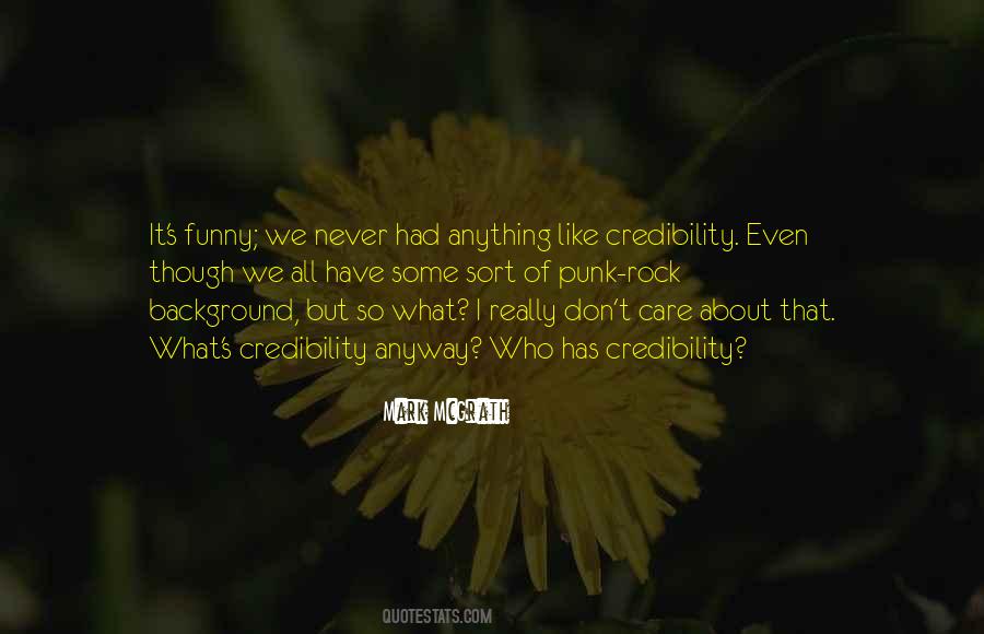 Funny Credibility Quotes #1692443