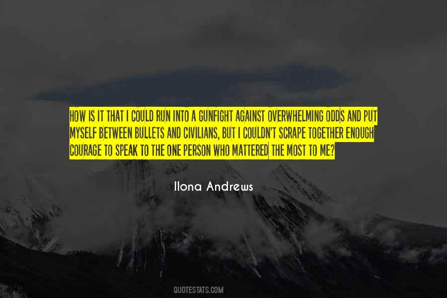 Myself Is Enough Quotes #1107565