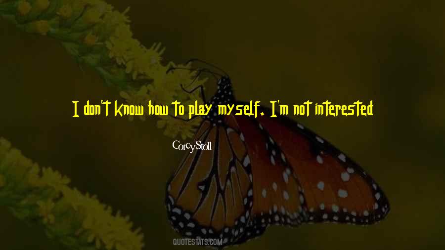 Myself Is Enough Quotes #436163