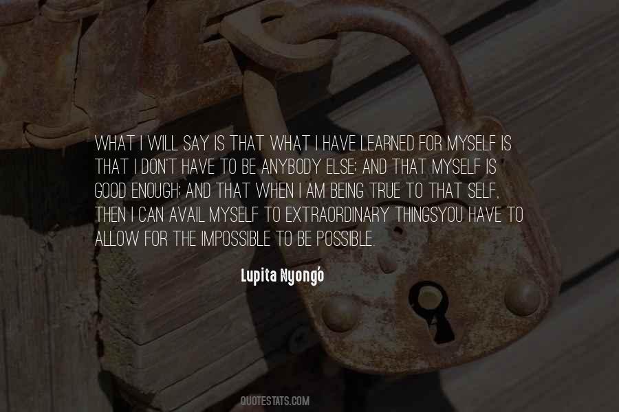 Myself Is Enough Quotes #587050