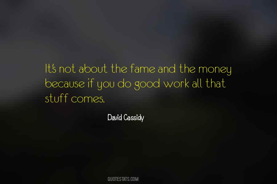 Do Good Work Quotes #1316303