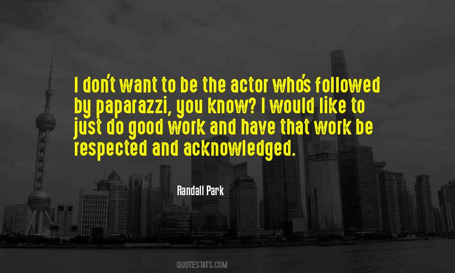 Do Good Work Quotes #1342331