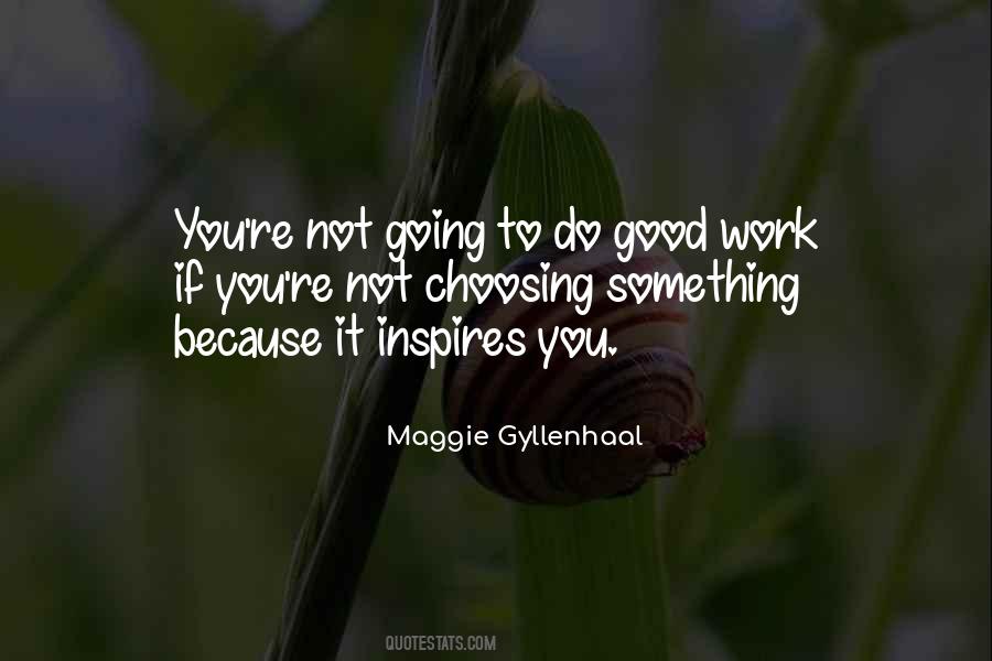 Do Good Work Quotes #1360690