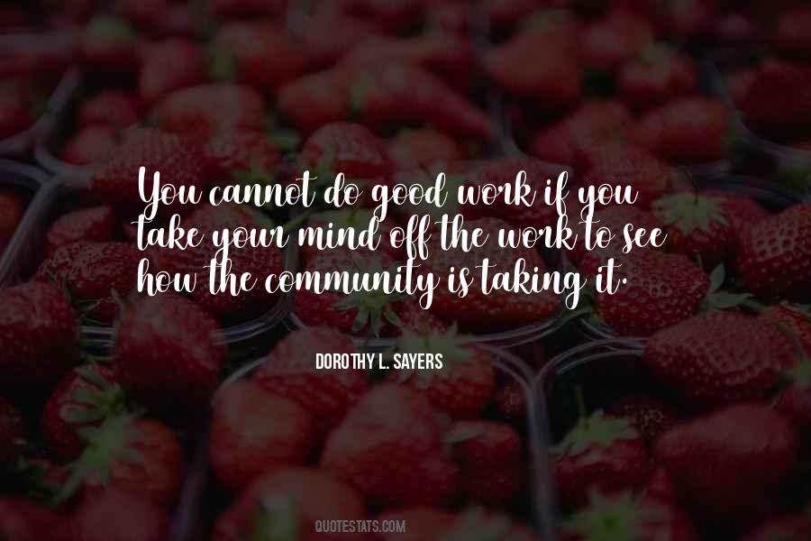 Do Good Work Quotes #1376732