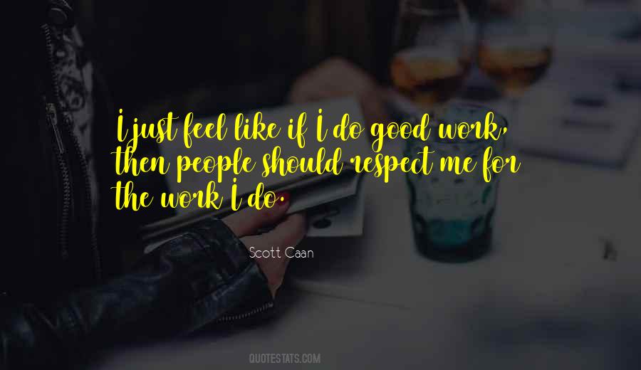 Do Good Work Quotes #1759209