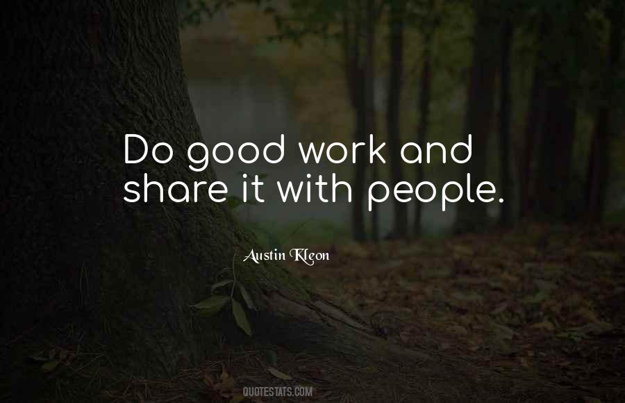 Do Good Work Quotes #1767168