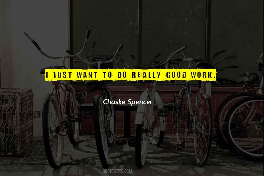 Do Good Work Quotes #2747