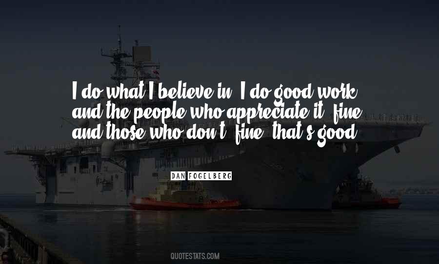 Do Good Work Quotes #446636