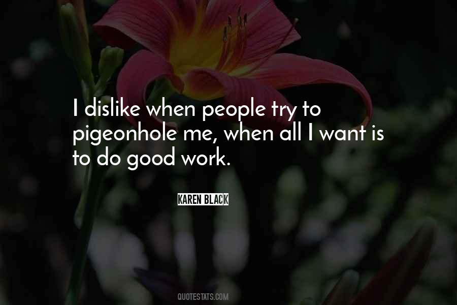 Do Good Work Quotes #801790