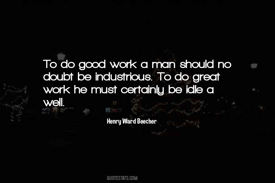 Do Good Work Quotes #968504