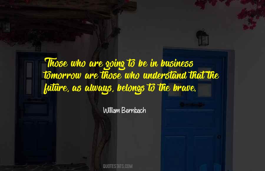 Always Be Brave Quotes #1819674