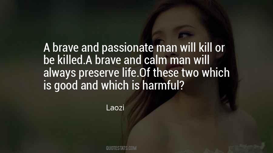 Always Be Brave Quotes #283351