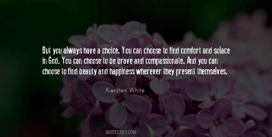 Always Be Brave Quotes #808123