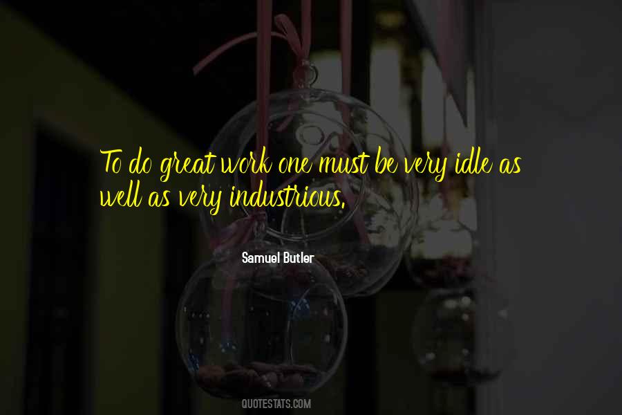 Do Great Work Quotes #1773237