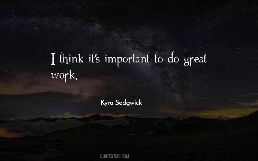 Do Great Work Quotes #233432