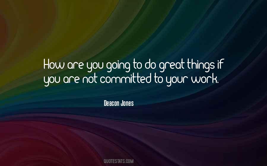 Do Great Work Quotes #318184