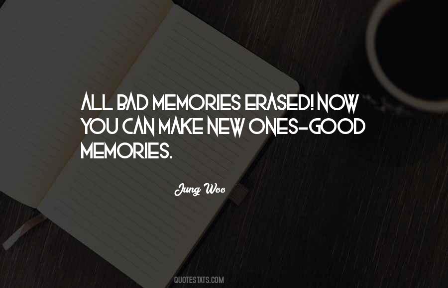 Make New Memories Quotes #1312887
