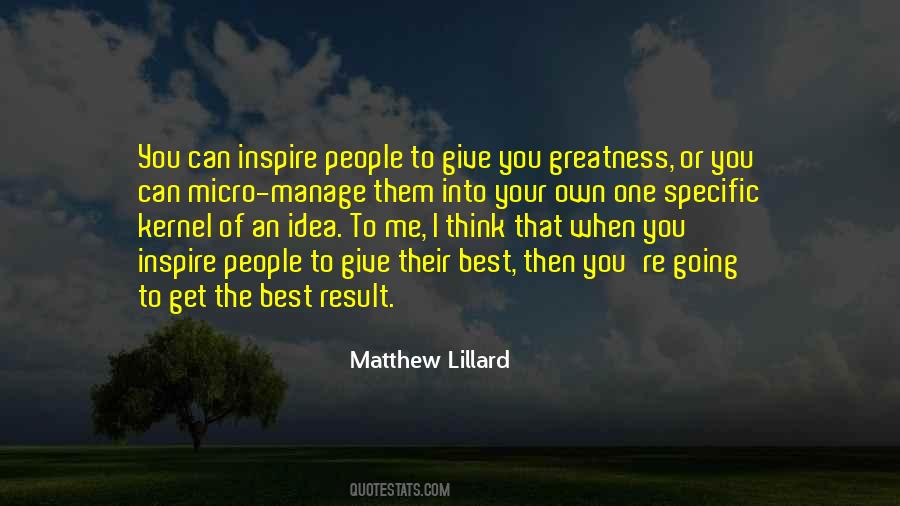 Inspire Greatness Quotes #1179519