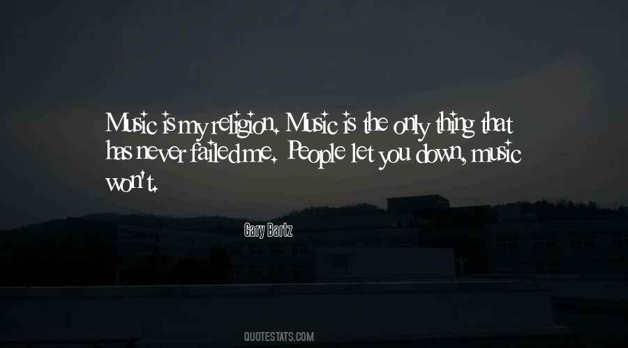 Music Is My Religion Quotes #1499012